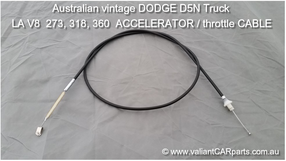 AT4_D5N_Dodge_truck_LA_318_V8_Accelerator_throttle_cable_200_300_400_etc