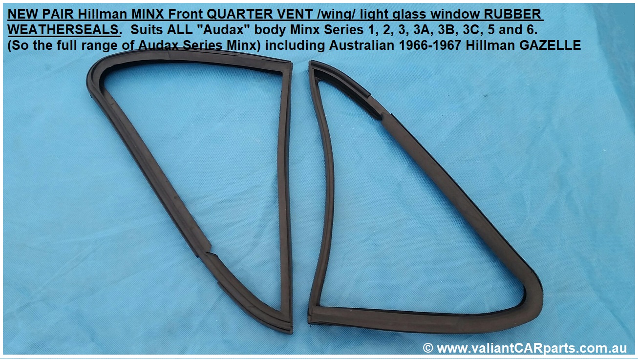 AUDAX_Hillman_MINX_Quarter_vent_wing_light_window_glass_weatherseals_PAIR