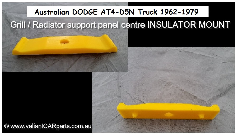 Aust_Dodge_AT4_D5N_Truck-_Grill_Radiator_support_panel_centre_INSULATOR_MOUNT