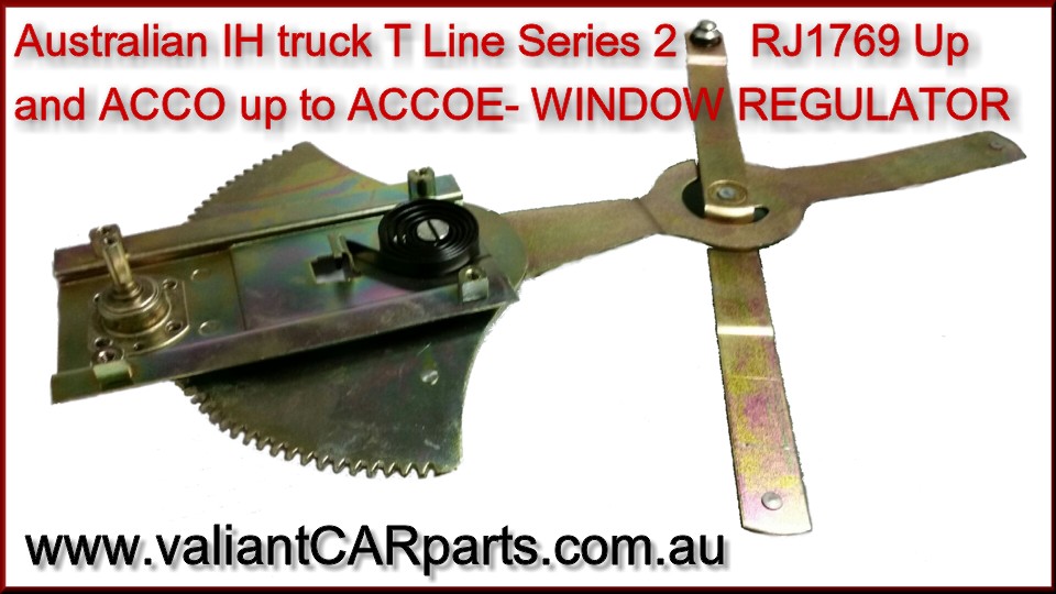 IH_truck_T_Line_Series_2,_RJ1769_Up_and_ACCO_up_to_ACCOE-WINDOW_REGULATOR IH_truck_T_Line_Series_2,_RJ1769_Up_and_ACCO_up_to_ACCOE-WINDOW_REGULATOR